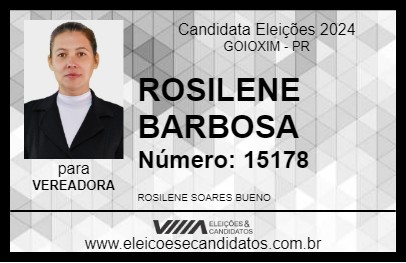 Candidato ROSILENE BARBOSA 2024 - GOIOXIM - Eleições