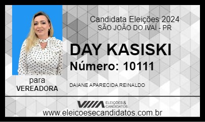 Candidato DAY KASISKI 2024 - SÃO JOÃO DO IVAÍ - Eleições