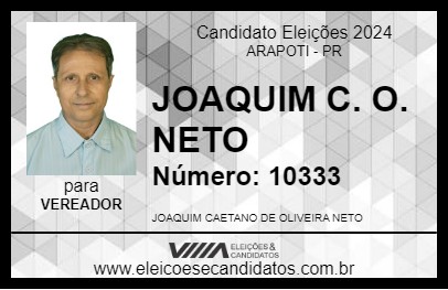 Candidato JOAQUIM C. O. NETO 2024 - ARAPOTI - Eleições