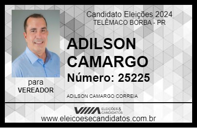 Candidato ADILSON CAMARGO 2024 - TELÊMACO BORBA - Eleições