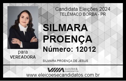 Candidato SILMARA PROENÇA 2024 - TELÊMACO BORBA - Eleições