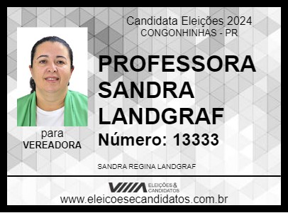 Candidato PROFESSORA SANDRA LANDGRAF 2024 - CONGONHINHAS - Eleições