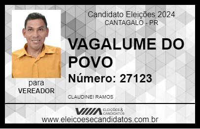 Candidato VAGALUME DO POVO 2024 - CANTAGALO - Eleições