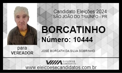 Candidato BORCATINHO 2024 - SÃO JOÃO DO TRIUNFO - Eleições