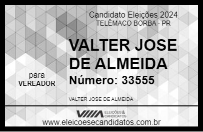 Candidato VALTER JOSE DE ALMEIDA 2024 - TELÊMACO BORBA - Eleições