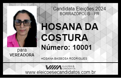 Candidato HOSANA DA COSTURA 2024 - BORRAZÓPOLIS - Eleições