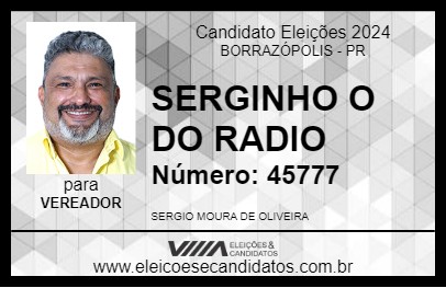 Candidato SERGINHO O DO RADIO 2024 - BORRAZÓPOLIS - Eleições