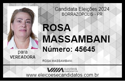 Candidato ROSA MASSAMBANI 2024 - BORRAZÓPOLIS - Eleições