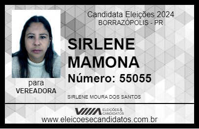 Candidato SIRLENE MAMONA 2024 - BORRAZÓPOLIS - Eleições