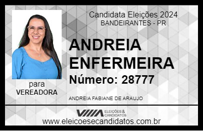 Candidato ANDREIA ENFERMEIRA 2024 - BANDEIRANTES - Eleições