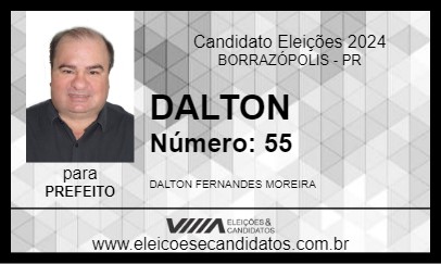 Candidato DALTON 2024 - BORRAZÓPOLIS - Eleições