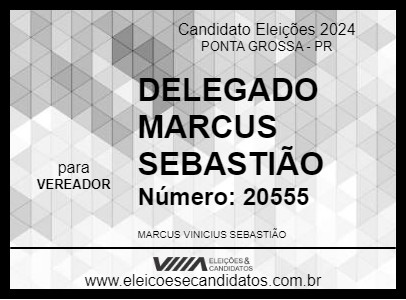 Candidato DELEGADO MARCUS SEBASTIÃO 2024 - PONTA GROSSA - Eleições