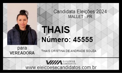 Candidato THAIS 2024 - MALLET - Eleições