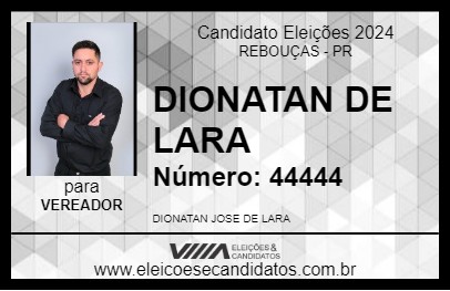 Candidato DIONATAN DE LARA 2024 - REBOUÇAS - Eleições