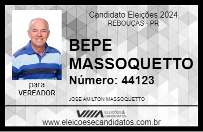 Candidato BEPE MASSOQUETTO 2024 - REBOUÇAS - Eleições