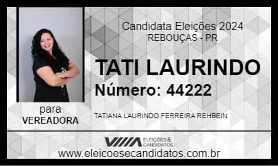 Candidato TATI LAURINDO 2024 - REBOUÇAS - Eleições