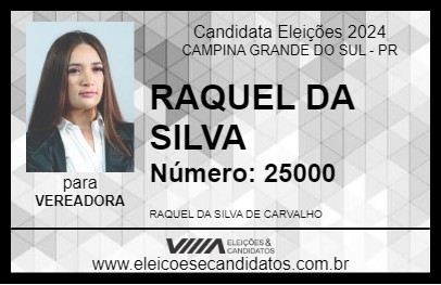 Candidato RAQUEL DA SILVA 2024 - CAMPINA GRANDE DO SUL - Eleições