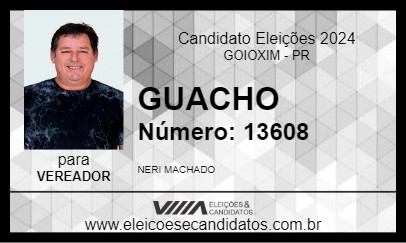 Candidato GUACHO 2024 - GOIOXIM - Eleições