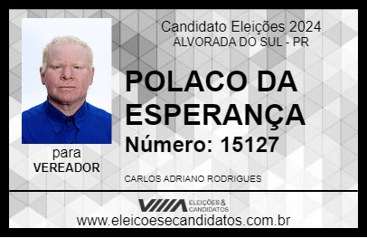 Candidato POLACO DA ESPERANÇA 2024 - ALVORADA DO SUL - Eleições