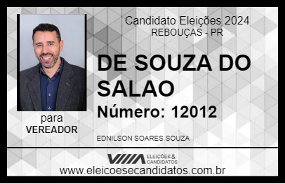 Candidato DE SOUZA DO SALAO 2024 - REBOUÇAS - Eleições