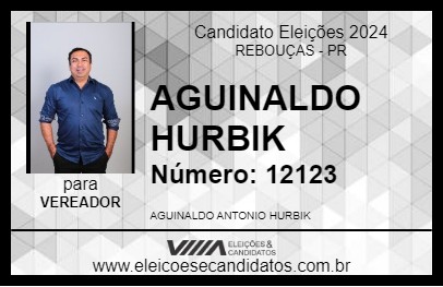 Candidato AGUINALDO HURBIK 2024 - REBOUÇAS - Eleições