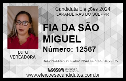 Candidato FIA DA SÃO MIGUEL 2024 - LARANJEIRAS DO SUL - Eleições