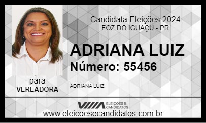 Candidato ADRIANA LUIZ 2024 - FOZ DO IGUAÇU - Eleições