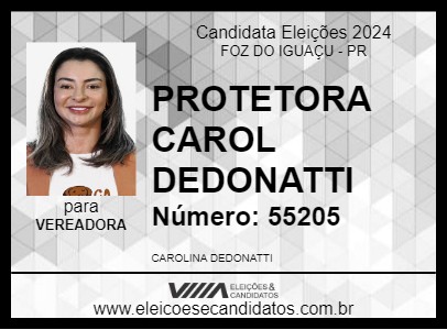 Candidato PROTETORA CAROL DEDONATTI 2024 - FOZ DO IGUAÇU - Eleições