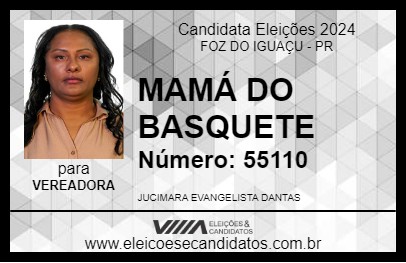 Candidato MAMÁ DO BASQUETE 2024 - FOZ DO IGUAÇU - Eleições