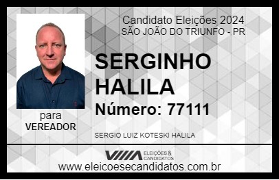 Candidato SERGINHO HALILA 2024 - SÃO JOÃO DO TRIUNFO - Eleições