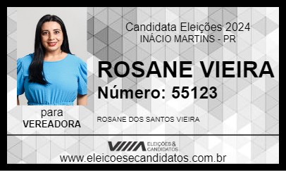 Candidato ROSANE VIEIRA 2024 - INÁCIO MARTINS - Eleições