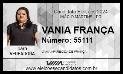 Candidato VANIA FRANÇA 2024 - INÁCIO MARTINS - Eleições