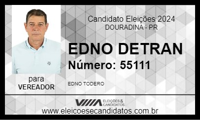 Candidato EDNO PÉ DE GALINHA 2024 - DOURADINA - Eleições