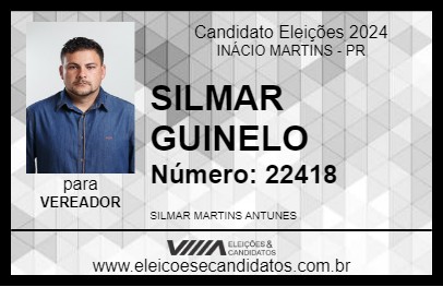 Candidato SILMAR GUINELO 2024 - INÁCIO MARTINS - Eleições