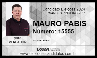 Candidato MAURO PABIS 2024 - FERNANDES PINHEIRO - Eleições