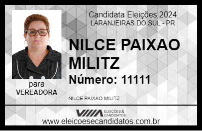 Candidato NILCE PAIXAO MILITZ 2024 - LARANJEIRAS DO SUL - Eleições