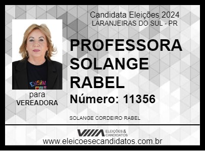 Candidato PROFESSORA SOLANGE RABEL 2024 - LARANJEIRAS DO SUL - Eleições