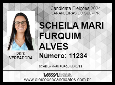 Candidato SCHEILA MARI FURQUIM ALVES 2024 - LARANJEIRAS DO SUL - Eleições