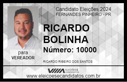 Candidato RICARDO BOLINHA 2024 - FERNANDES PINHEIRO - Eleições