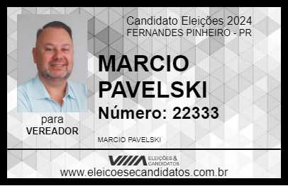 Candidato MARCIO PAVELSKI 2024 - FERNANDES PINHEIRO - Eleições