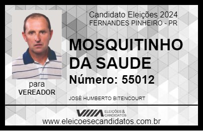 Candidato MOSQUITINHO DA SAUDE 2024 - FERNANDES PINHEIRO - Eleições