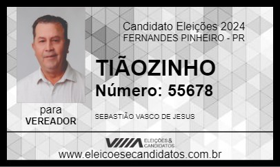 Candidato TIÃOZINHO 2024 - FERNANDES PINHEIRO - Eleições