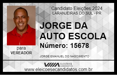 Candidato JORGE DA AUTO ESCOLA 2024 - LARANJEIRAS DO SUL - Eleições