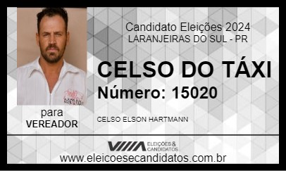 Candidato CELSO DO TÁXI 2024 - LARANJEIRAS DO SUL - Eleições