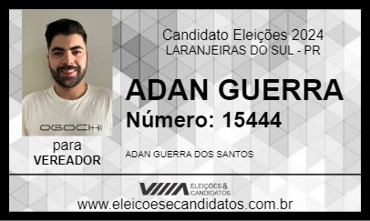 Candidato ADAN GUERRA 2024 - LARANJEIRAS DO SUL - Eleições