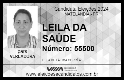 Candidato LEILA DA SAÚDE 2024 - MATELÂNDIA - Eleições