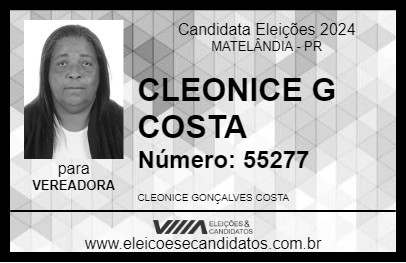 Candidato CLEONICE G COSTA 2024 - MATELÂNDIA - Eleições