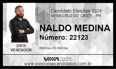 Candidato NALDO MEDINA 2024 - VERA CRUZ DO OESTE - Eleições