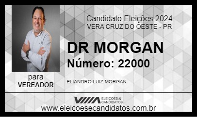 Candidato DR MORGAN 2024 - VERA CRUZ DO OESTE - Eleições