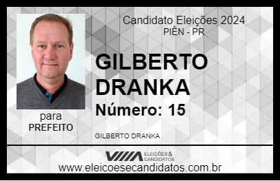 Candidato GILBERTO DRANKA 2024 - PIÊN - Eleições